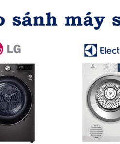 So sánh máy sấy LG và Electrolux