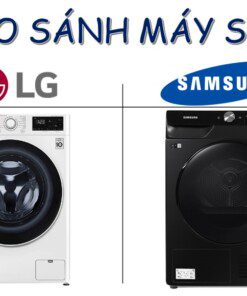 So sánh máy sấy LG và Samsung
