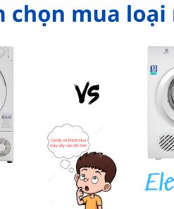 so sánh máy sấy quần áo candy và electrolux
