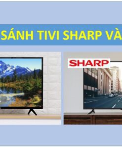 so-sanh-tivi-sharp-va-tcl-247x296-jpg So sánh tivi Sharp và TCL