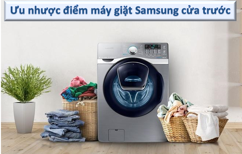 mua máy giặt samsung lồng đứng hay lồng ngang