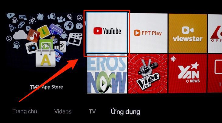 Tivi chưa được cài YouTube for Android TV