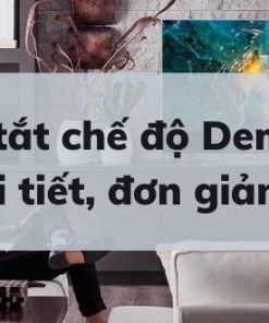 Cách tắt chế độ demo trên Smart tivi LG