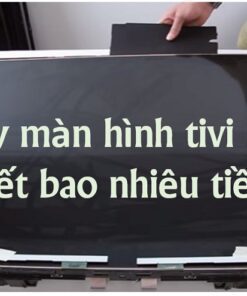 Thay màn hình tivi Sharp hết bao nhiêu tiền?