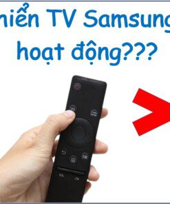 Tivi Samsung không nhận tín hiệu điều khiển | lỗi kết nối remote