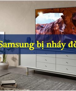 Tivi Samsung chớp nháy đèn đỏ 2, 5, 6 nhịp liên tục một lần