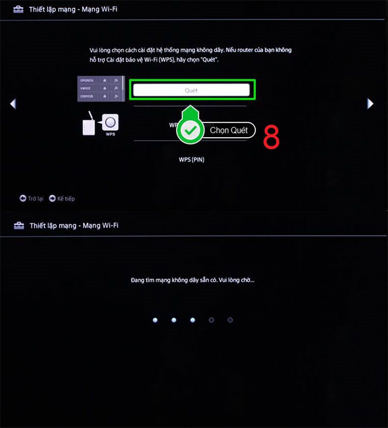 Chọn Quét để tivi tiến hành kiểm tra các mạng Wi-Fi có xung quanh.